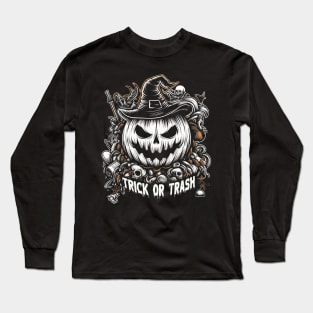 trick-or-trash Long Sleeve T-Shirt